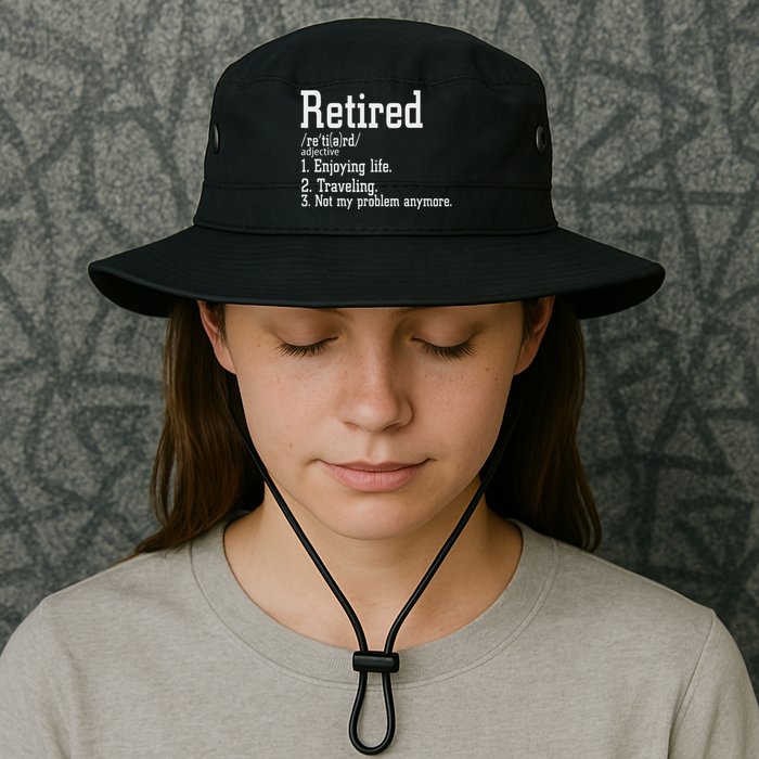 Retired Not My Problem Anymore Funny Retired Definition Legacy Cool Fit Booney Bucket Hat