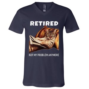 Retired Not My Problem Anymore Funny Cat Retirement Gift V-Neck T-Shirt