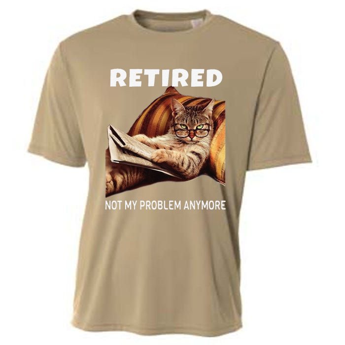 Retired Not My Problem Anymore Funny Cat Retirement Gift Cooling Performance Crew T-Shirt