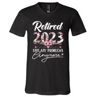 Retired  Not My Problem Anymore Funny Retirement Gifts V-Neck T-Shirt