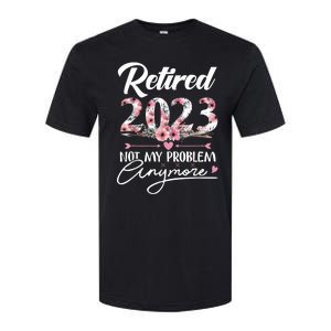 Retired  Not My Problem Anymore Funny Retirement Gifts Softstyle CVC T-Shirt