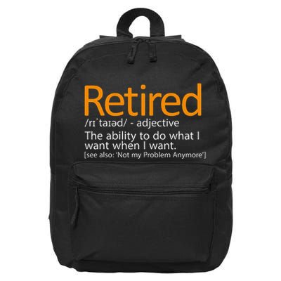 Retired Not My Problem Anymore Retired Definition 16 in Basic Backpack