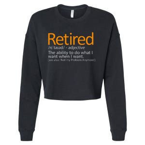 Retired Not My Problem Anymore Retired Definition Cropped Pullover Crew