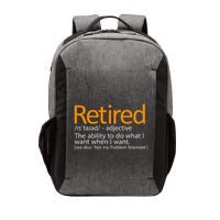 Retired Not My Problem Anymore Retired Definition Vector Backpack