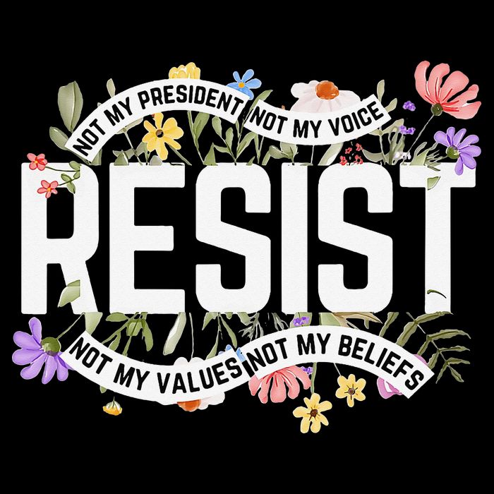 RESIST - Not My President Not My Voice Not My Values Not My Baby Bodysuit