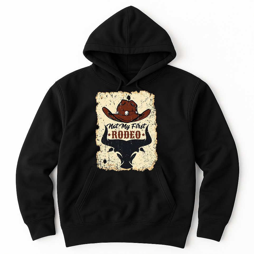 retro not my first rodeo  rodeo western country cowboy  Hoodie