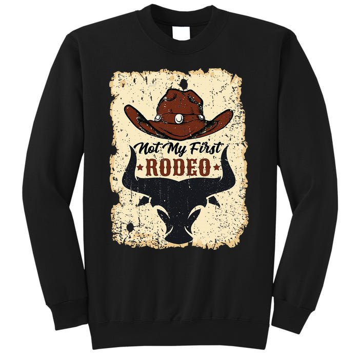 retro not my first rodeo  rodeo western country cowboy  Sweatshirt