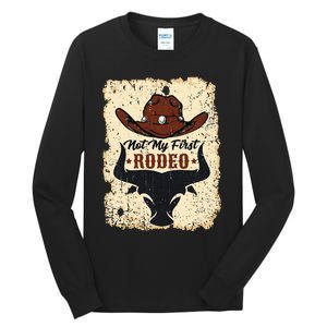 retro not my first rodeo  rodeo western country cowboy  Tall Long Sleeve T-Shirt