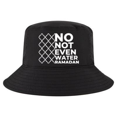 Ramadan No Not Even Water Gift For Ramadan Mubarak Cool Comfort Performance Bucket Hat