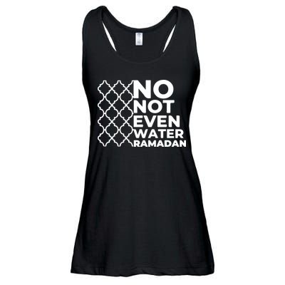 Ramadan No Not Even Water Gift For Ramadan Mubarak Ladies Essential Flowy Tank