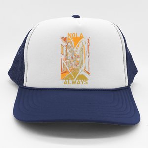 Remember Nola Never Forget New Orleans Always Support Strong Trucker Hat