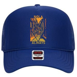 Remember Nola Never Forget New Orleans Always Support Strong High Crown Mesh Back Trucker Hat