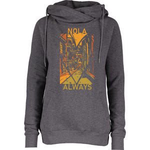 Remember Nola Never Forget New Orleans Always Support Strong Womens Funnel Neck Pullover Hood