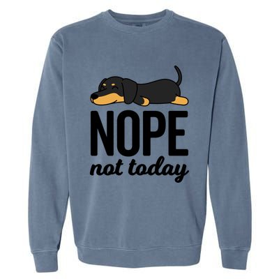 Retro Nope Not Today Funny Lazy Dachshund Wiener Dog Lover Gift Garment-Dyed Sweatshirt