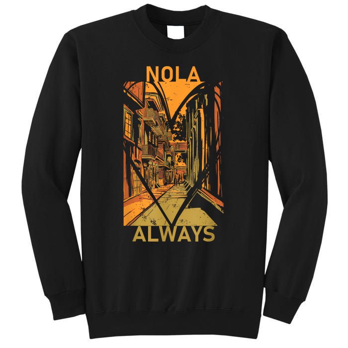 Remember Nola Never Forget New Orleans Always Support Strong Sweatshirt