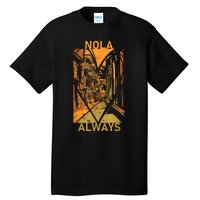 Remember Nola Never Forget New Orleans Always Support Strong Tall T-Shirt