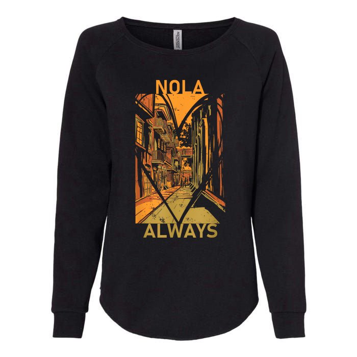 Remember Nola Never Forget New Orleans Always Support Strong Womens California Wash Sweatshirt