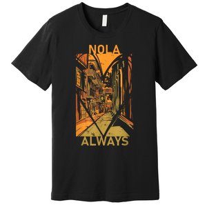 Remember Nola Never Forget New Orleans Always Support Strong Premium T-Shirt