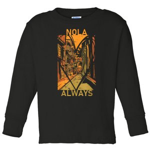 Remember Nola Never Forget New Orleans Always Support Strong Toddler Long Sleeve Shirt