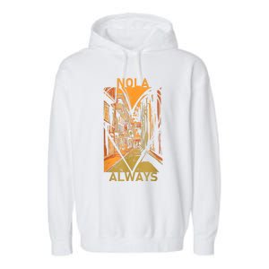 Remember Nola Never Forget New Orleans Always Support Strong Garment-Dyed Fleece Hoodie