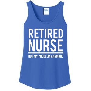 Retired Nurse Not My Problem Anymore Funny Retiret Gift Ladies Essential Tank