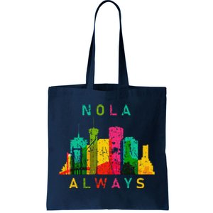 Remember Nola Never Forget New Orleans Always Support Strong Tote Bag