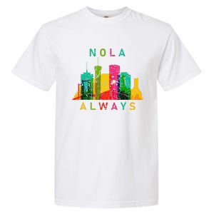 Remember Nola Never Forget New Orleans Always Support Strong Garment-Dyed Heavyweight T-Shirt