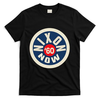 Richard Nixon Now Political Campaign 1960 T-Shirt