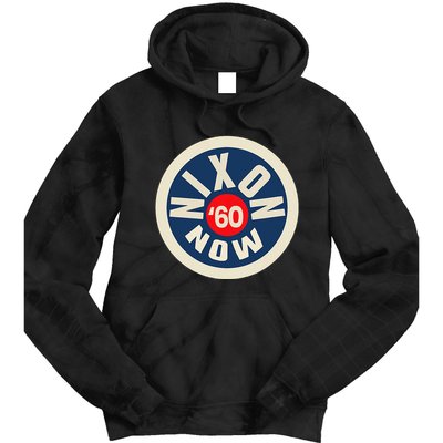 Richard Nixon Now Political Campaign 1960 Tie Dye Hoodie