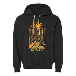 Remember Nola Never Forget New Orleans Always Support Strong Garment-Dyed Fleece Hoodie