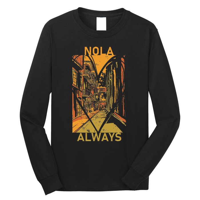 Remember Nola Never Forget New Orleans Always Support Strong Long Sleeve Shirt