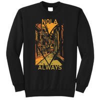 Remember Nola Never Forget New Orleans Always Support Strong Sweatshirt