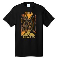 Remember Nola Never Forget New Orleans Always Support Strong Tall T-Shirt