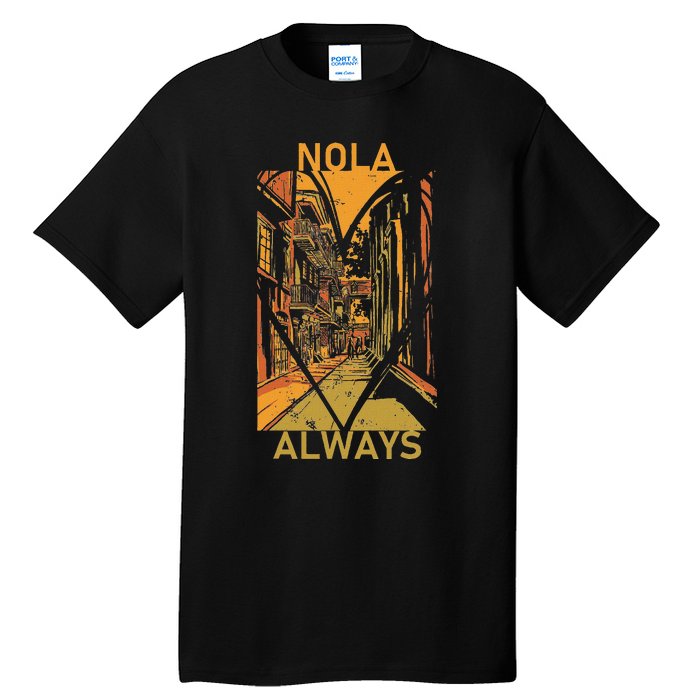 Remember Nola Never Forget New Orleans Always Support Strong Tall T-Shirt