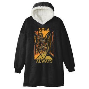 Remember Nola Never Forget New Orleans Always Support Strong Hooded Wearable Blanket