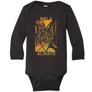 Remember Nola Never Forget New Orleans Always Support Strong Baby Long Sleeve Bodysuit