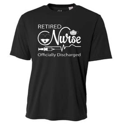 Retired Nurse Officially Discharged Retirement Party Gift Cooling Performance Crew T-Shirt