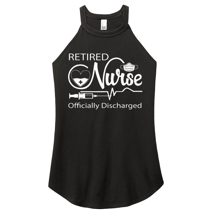 Retired Nurse Officially Discharged Retirement Party Gift Women's Perfect Tri Rocker Tank
