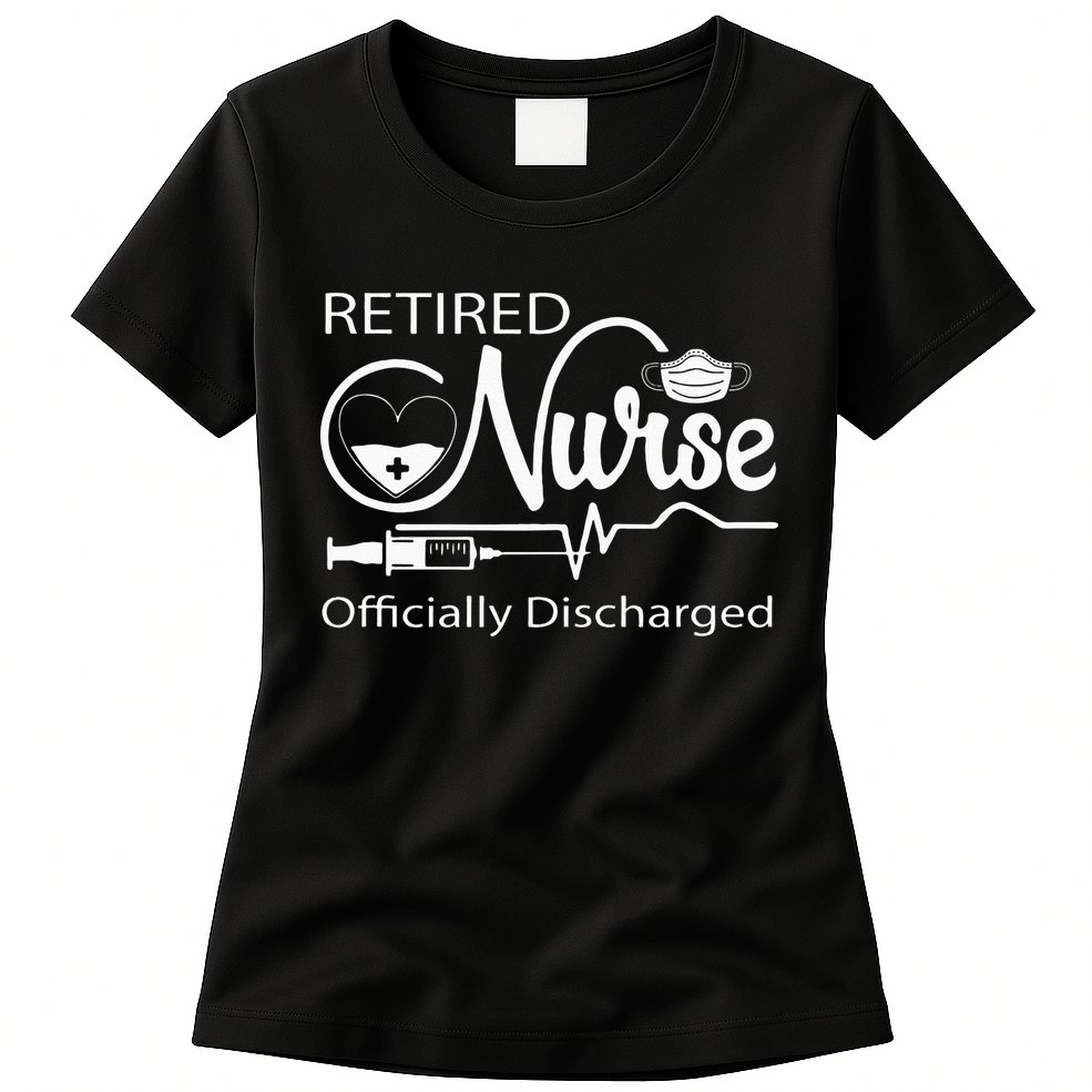 Retired Nurse Officially Discharged Retirement Party Gift Womens T-Shirt