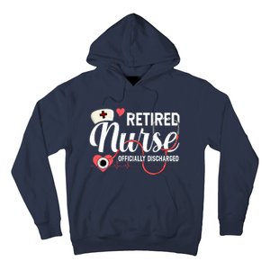 Retired Nurse Officially Discharged Retirement Party Gift Hoodie