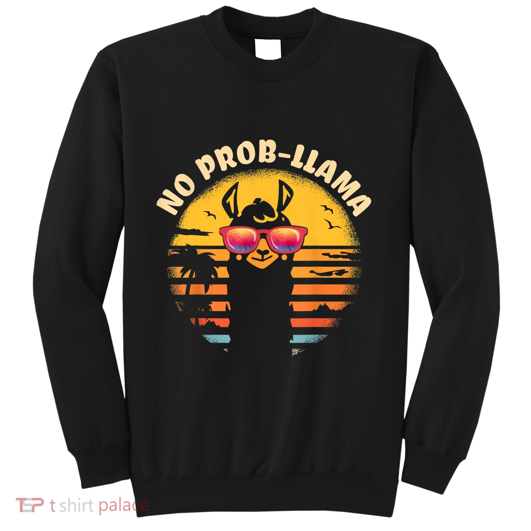Retro NO PROBLLAMA Vintage Llama Alpaca Gift Idea Sweatshirt