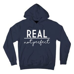 Real Not Perfect Positive Quote Tall Hoodie