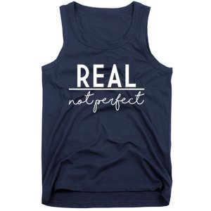 Real Not Perfect Positive Quote Tank Top