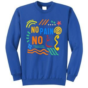 Ramadan No Pain No Gain Adult Muslim Arabic Letters Gym Love Gift Sweatshirt