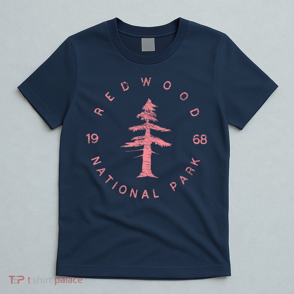Redwood National Park Redwood Forest Design US Parks T-Shirt