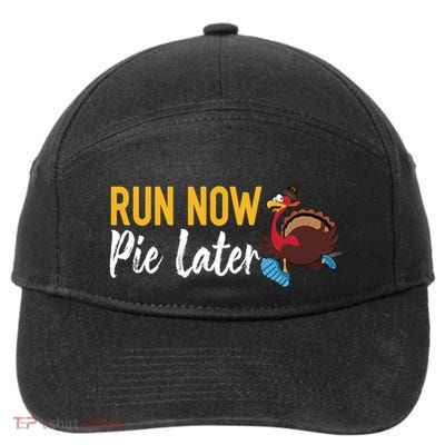 Run Now Pie Later Funny Turkey Runner Thanksgiving Gift 7-Panel Snapback Hat
