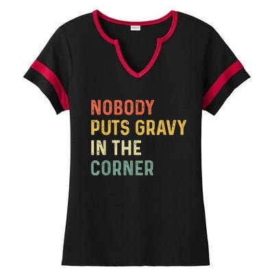 Retro Nobody Puts Gravy In A Corner Funny Thanksgiving Pun Dinner Ladies Halftime Notch Neck Tee