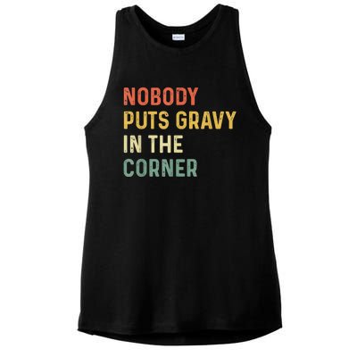 Retro Nobody Puts Gravy In A Corner Funny Thanksgiving Pun Dinner Ladies PosiCharge Tri-Blend Wicking Tank