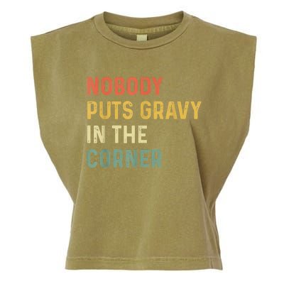 Retro Nobody Puts Gravy In A Corner Funny Thanksgiving Pun Dinner Garment-Dyed Women's Muscle Tee