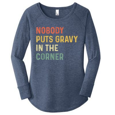 Retro Nobody Puts Gravy In A Corner Funny Thanksgiving Pun Dinner Women's Perfect Tri Tunic Long Sleeve Shirt